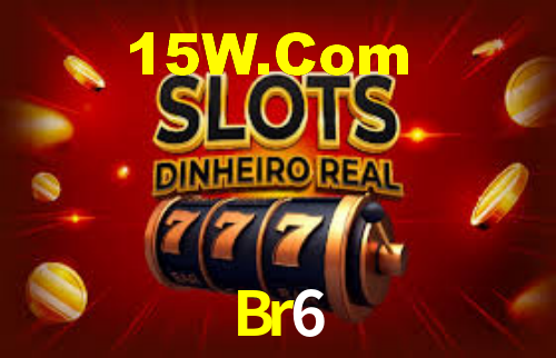 Br6,Br6 Bet